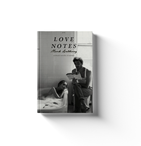 Love Notes by Mark Anthony (REDUX)